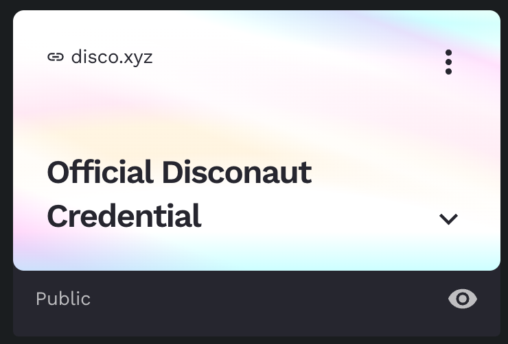 The Disconaut Credential as seen on a Disco profile.